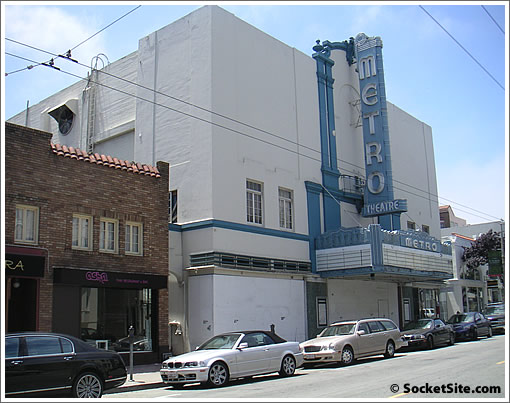Union Street Metro Theater (www.SocketSite.com)