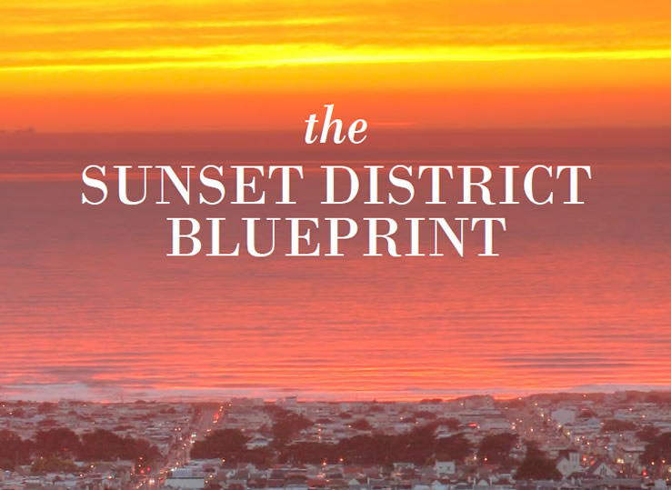 The Sunset District Blueprint